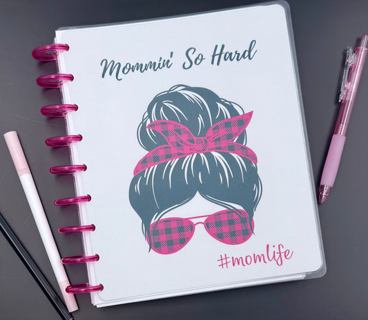 Mommin’ So Hard Planner Midi