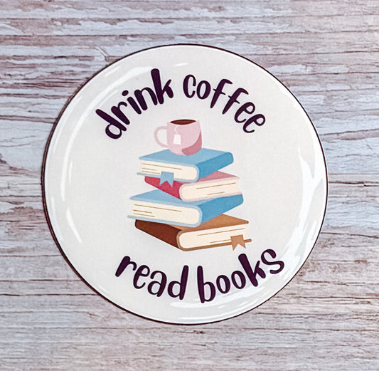 Bookish Sticker- Drink Coffee Read Books
