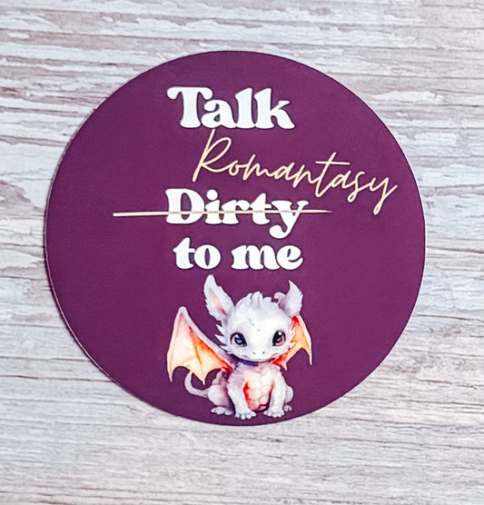 Bookish Sticker- Talk Romantasy to Me