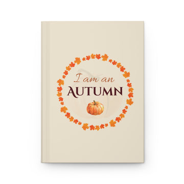 Stars Hollow Hardcover Journal — "I Am an Autumn" Matte Notebook
