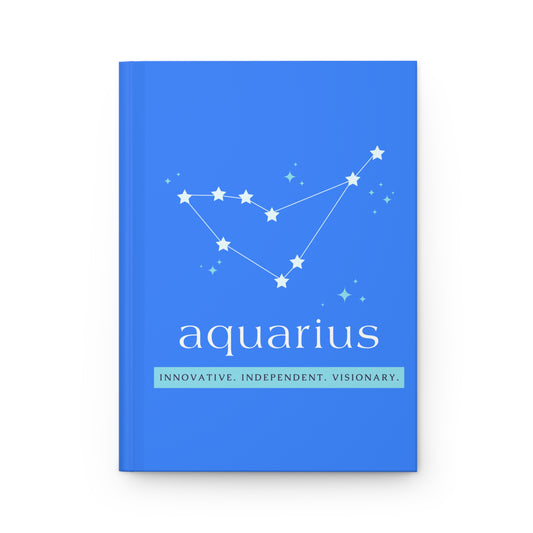 Aquarius Hardcover Journal — Innovative • Independent • Visionary | Zodiac Constellation Notebook