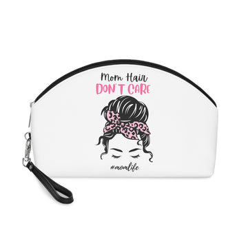 Mom Life Makeup Bag — "Mom Hair, Don't Care" Cosmetic Pouch