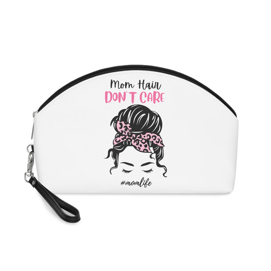Mom Life Makeup Bag — "Mom Hair, Don't Care" Cosmetic Pouch