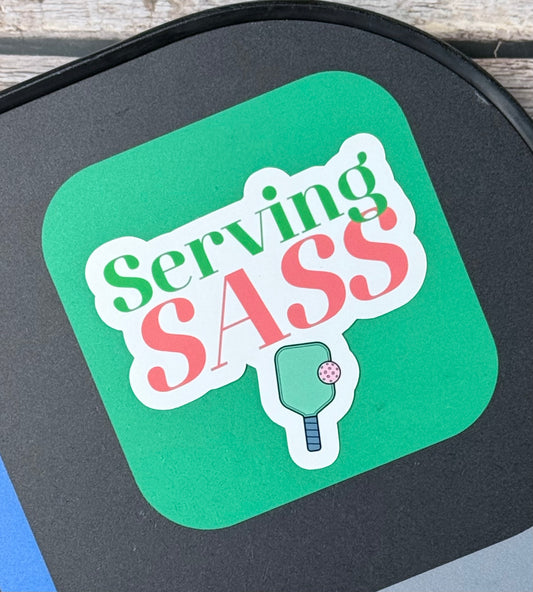 Pickleball Sticker- Serving SASS