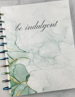 2025 Be You - Be Indulgent Monthly/Weekly Planner