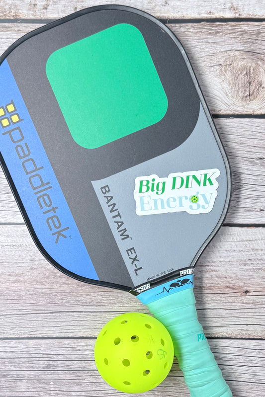 Pickleball Sticker- Big Dink Energy