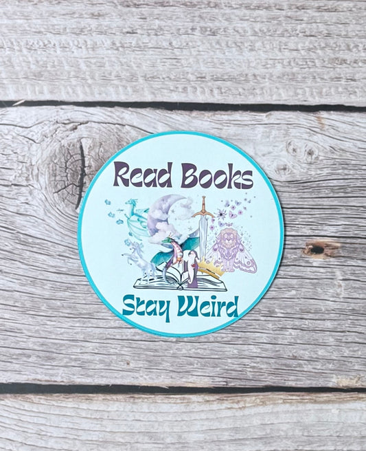 Bookish Sticker- Stay Weird