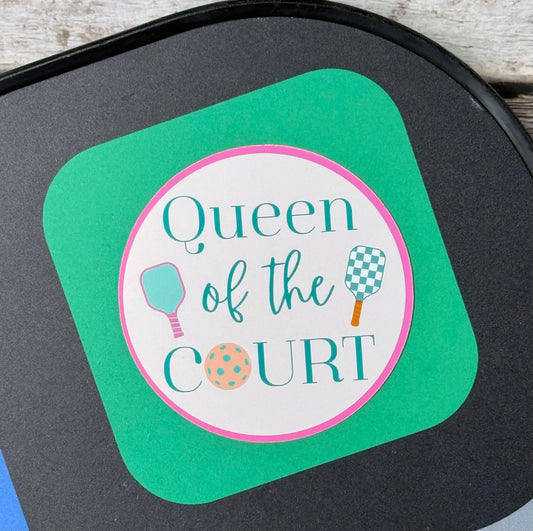 Pickleball Sticker- Queen of the Court