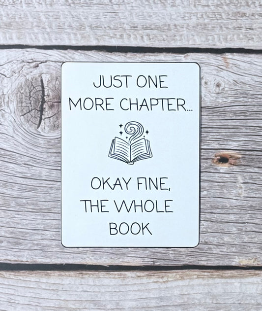 Bookish Sticker- One More Chapter