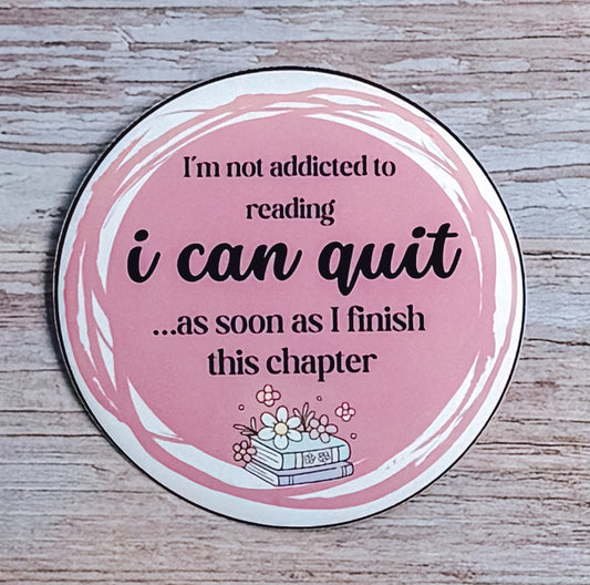 Bookish Sticker- I Can Quit
