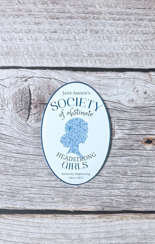 Bookish Sticker- Jane Austin’s Headstrong Girls
